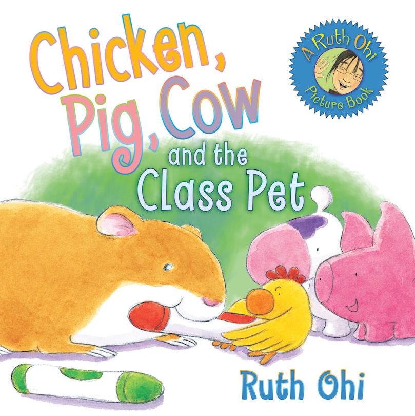 Couverture_Chicken, Pig, Cow and the Class Pet