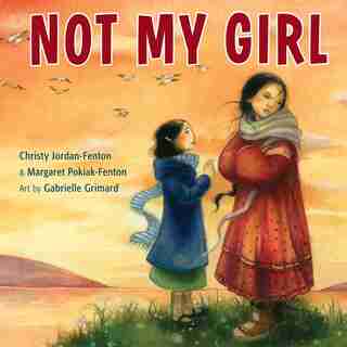 Not My Girl by Christy Jordan-Fenton