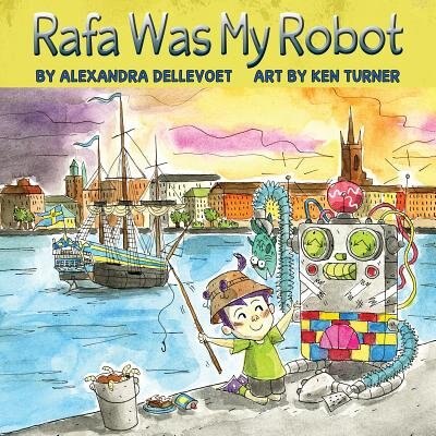 Front cover_Rafa Was My Robot
