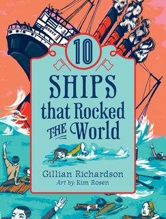 Front cover_10 Ships That Rocked the World