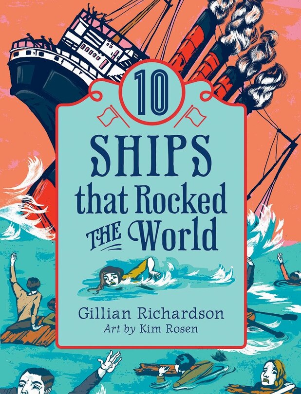 Front cover_10 Ships That Rocked the World