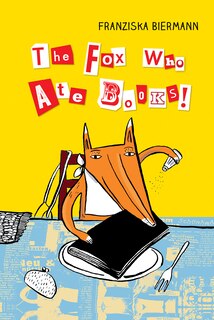 Front cover_The Fox Who Ate Books