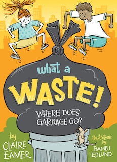 Front cover_What a Waste