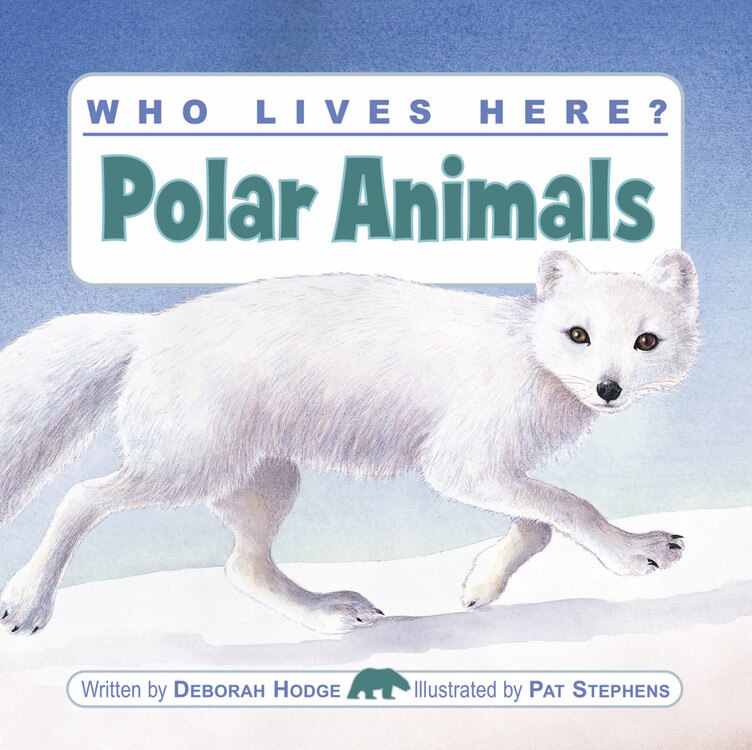 Front cover_Who Lives Here? Polar Animals