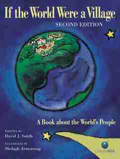 If The World Were A Village - Second Edition: A Book About The World's People by David J. Smith
