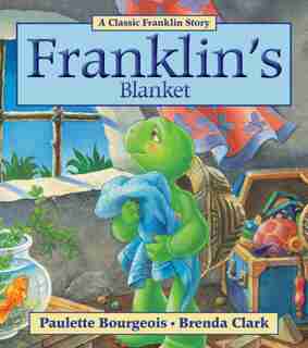 Franklin's Blanket by Paulette Bourgeois