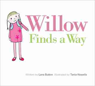 Willow Finds a Way by Lana Button