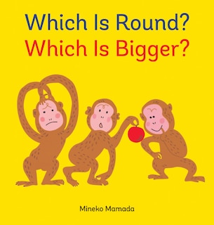 Front cover_Which Is Round? Which Is Bigger?