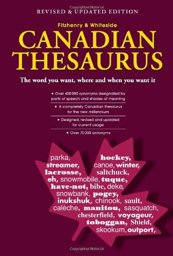 Fitzhenry & Whiteside Canadian Thesaurus: Revised & Updated Edition