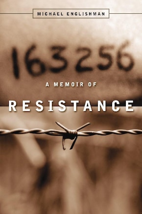 163256: A Memoir of Resistance