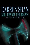 Killers of the Dawn: The Saga of Darren Shan Book 9