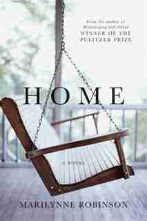 Home by Marilynne Robinson