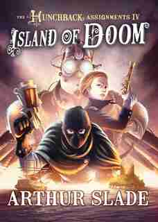 Island Of Doom by Arthur Slade