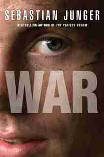 War by SEBASTIAN JUNGER