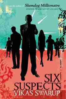 Six Suspects by Vikas Swarup
