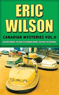 Couverture_Eric Wilson's Canadian Mysteries Volume 2