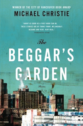 The Beggar's Garden: Stories, The