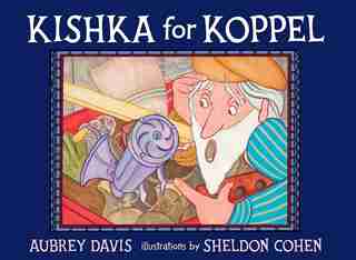 Kishka for Koppel by Aubrey Davis