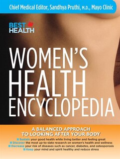 Women’s Health Encyclopedia: A Balanced Approach to Looking After Your Body