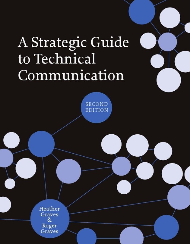 Front cover_A Strategic Guide to Technical Communication - Second Edition (US)