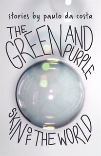 Couverture_The Green and Purple Skin of the World