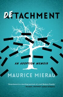 Detachment: An Adoption Memoir