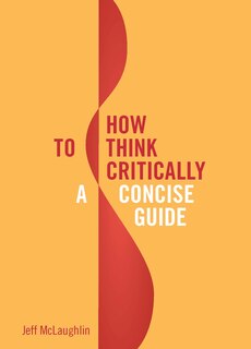 Front cover_How to Think Critically