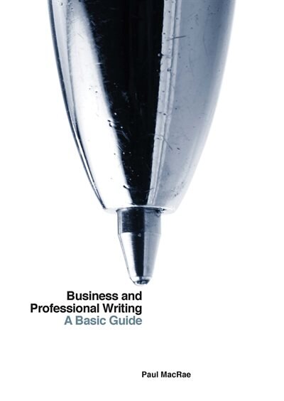 Front cover_Business and Professional Writing: A Basic Guide