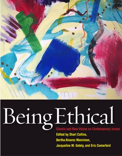 Front cover_Being Ethical: Classic and New Voices on Contemporary Issues