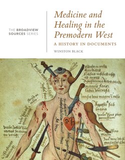 Couverture_Medicine and Healing in the Premodern West: A History in Documents