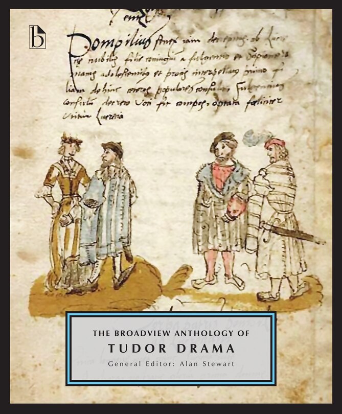 Couverture_The Broadview Anthology of Tudor Drama