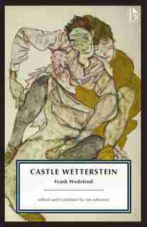 Castle Wetterstein by Frank Wedekind