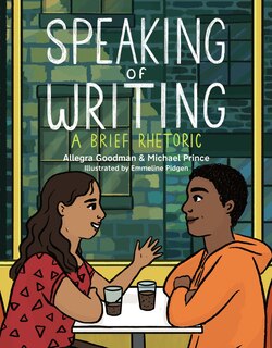 Front cover_Speaking of Writing: A Brief Rhetoric