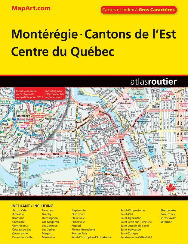 Front cover_Montérégie Cantons de l’Est Centre du Québec Street Atlas