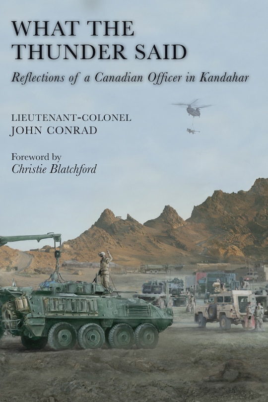 What The Thunder Said: Reflections Of A Canadian Officer In Kandahar