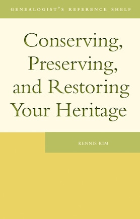 Conserving, Preserving, And Restoring Your Heritage: A Professional's Advice