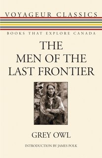 Front cover_The Men Of The Last Frontier