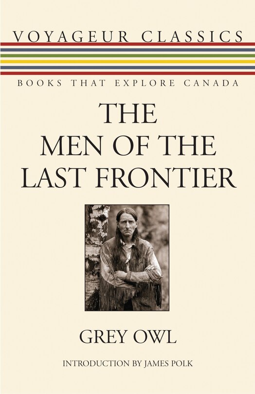 The Men Of The Last Frontier