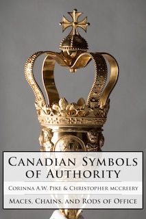 Front cover_Canadian Symbols Of Authority