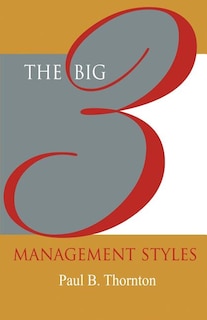 Front cover_The Big 3 Management Styles