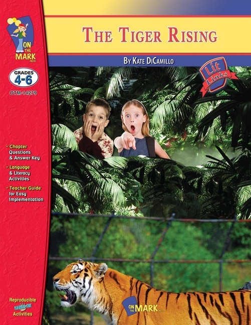 Couverture_The Tiger Rising, by Kate DiCamillo Lit Link Grades 4-6