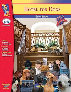 Front cover_Hotel for Dogs by Lois Duncan, Novel Study