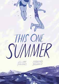 This One Summer by Mariko Tamaki