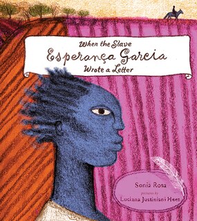 Front cover_When the Slave Esperan�a Garcia Wrote a Letter