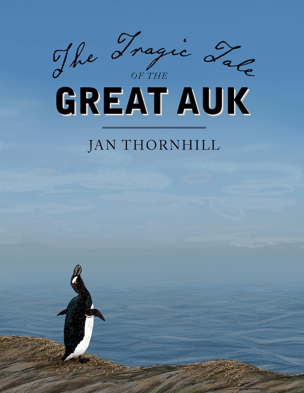 Front cover_The Tragic Tale of the Great Auk