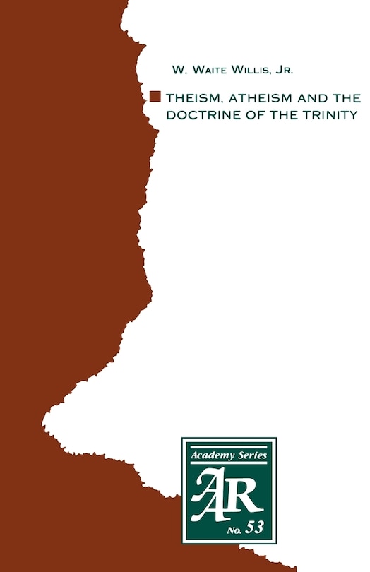 Couverture_Theism, Atheism and the Doctrine of the Trinity