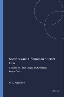Front cover_Sacrifices and Offerings in Ancient Israel