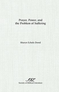 Front cover_Prayer, Power, And The Problem Of Suffering