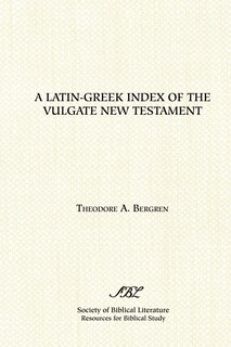 Front cover_A Latin-greek Index Of The Vulgate New Testament