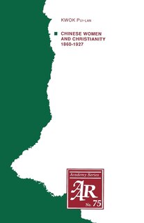 Couverture_Chinese Women And Christianity 1860-1927